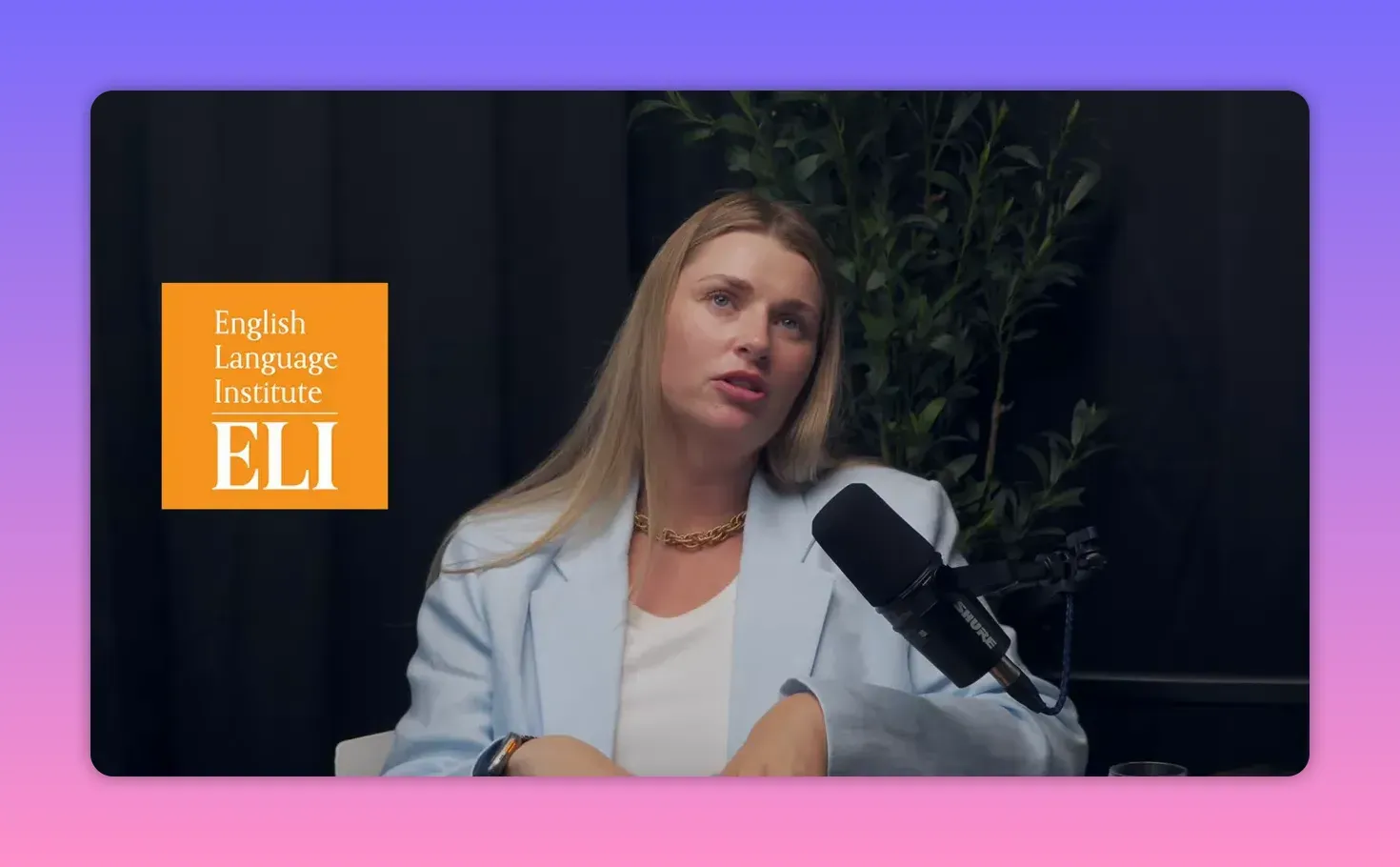 Интервьюируемая в подкасте смотрит вверх, рядом с логотипом English Language Institute (ELI)